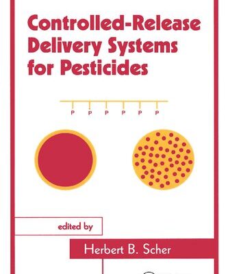 خرید و دانلود نسخه کامل کتاب Controlled-Release Delivery Systems for Pesticides