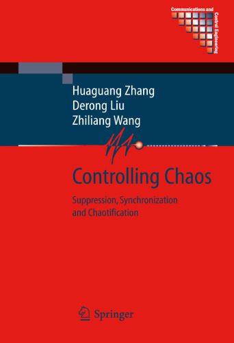 خرید و دانلود نسخه کامل کتاب Controlling chaos: suppression, synchronization and chaotification_68ea457a03dcb.jpeg خرید و دانلود نسخه کامل کتاب Controlling chaos: suppression, synchronization and chaotification