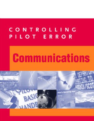 خرید و دانلود نسخه کامل کتاب Controlling Pilot Error: Communications