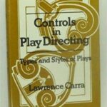 خرید و دانلود نسخه کامل کتاب Controls in Play Directing: Types and Styles of Plays – ُScanned pdf
