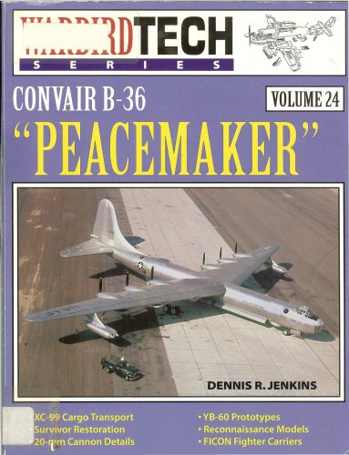 خرید و دانلود نسخه کامل کتاب Convair B-36 Peacemaker_68f02f1d065a6.jpeg خرید و دانلود نسخه کامل کتاب Convair B-36 Peacemaker