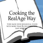 خرید و دانلود نسخه کامل کتاب Cooking the RealAge Way: Turn back your biological clock with more than 80 delicious and easy recipes