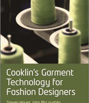 خرید و دانلود نسخه کامل کتاب Cooklin’s Garment Technology for Fashion Designers