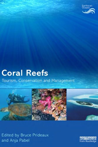 خرید و دانلود نسخه کامل کتاب Coral Reefs: Tourism, Conservation and Management_68e216af1cb05.jpeg خرید و دانلود نسخه کامل کتاب Coral Reefs: Tourism, Conservation and Management