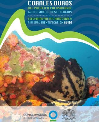 خرید و دانلود نسخه کامل کتاب Corales duros del Pacífico colombiano: guía visual de identificación. Colombian Pacific Hard Corals: A Visual Identification Guide