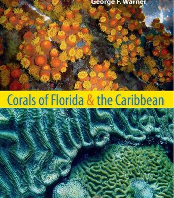 خرید و دانلود نسخه کامل کتاب Corals of Florida and the Caribbean