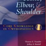 خرید و دانلود نسخه کامل کتاب Core Knowledge in Orthopaedics: Hand, Elbow, and Shoulder