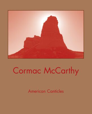 خرید و دانلود نسخه کامل کتاب Cormac McCarthy: American Canticles (American Literature Readings in the Twenty-First Century)