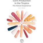 خرید و دانلود نسخه کامل کتاب Corn Production in the Tropics: The Hawaii Experience