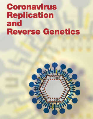 خرید و دانلود نسخه کامل کتاب Coronavirus Replication and Reverse Genetics (Current Topics in Microbiology and Immunology)
