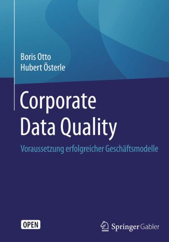 خرید و دانلود نسخه کامل کتاب Corporate Data Quality: Voraussetzung erfolgreicher Geschäftsmodelle_68dd208887d3f.jpeg خرید و دانلود نسخه کامل کتاب Corporate Data Quality: Voraussetzung erfolgreicher Geschäftsmodelle