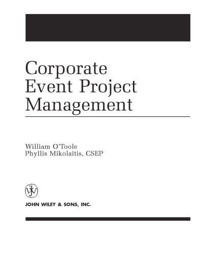 خرید و دانلود نسخه کامل کتاب Corporate Event Project Management (The Wiley Event Management Series)_68dd5e6c95c98.jpeg خرید و دانلود نسخه کامل کتاب Corporate Event Project Management (The Wiley Event Management Series)