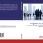 خرید و دانلود نسخه کامل کتاب Corporate governance: Role and functions of the board of directors in the Republic of Macedonia