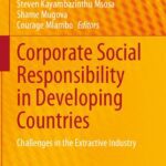 خرید و دانلود نسخه کامل کتاب Corporate Social Responsibility in Developing Countries: Challenges in the Extractive Industry