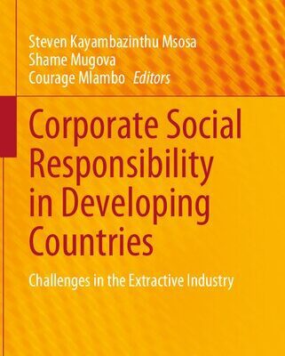 خرید و دانلود نسخه کامل کتاب Corporate Social Responsibility in Developing Countries: Challenges in the Extractive Industry