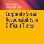 خرید و دانلود نسخه کامل کتاب Corporate Social Responsibility in Difficult Times