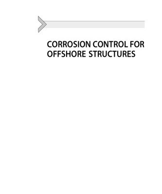 خرید و دانلود نسخه کامل کتاب Corrosion control for offshore structures : cathodic protection and high-efficiency coating