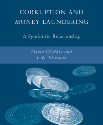 خرید و دانلود نسخه کامل کتاب Corruption and Money Laundering: A Symbiotic Relationship (Palgrave Series on Asian Governance)