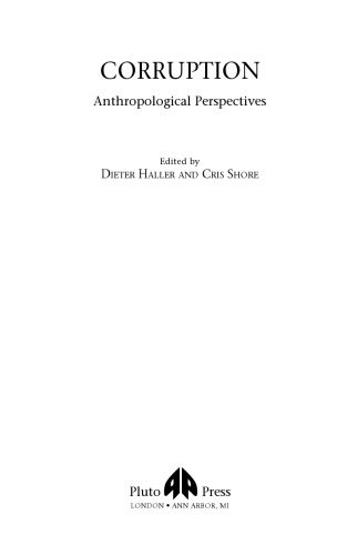 خرید و دانلود نسخه کامل کتاب Corruption: Anthropological Perspectives (Anthropology, Culture and Society)_68e28e62f0629.jpeg خرید و دانلود نسخه کامل کتاب Corruption: Anthropological Perspectives (Anthropology, Culture and Society)