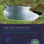 خرید و دانلود نسخه کامل کتاب Cosecha del agua de lluvia y su impacto en el proceso de desertificación y cambio climático