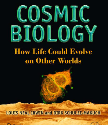 خرید و دانلود نسخه کامل کتاب Cosmic Biology: How Life Could Evolve on Other Worlds (Springer Praxis Books Popular Astronomy)