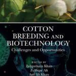 خرید و دانلود نسخه کامل کتاب Cotton Breeding and Biotechnology: Challenges and Opportunities