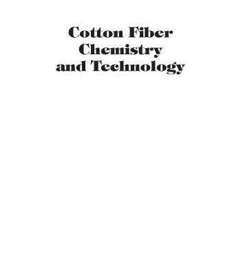 خرید و دانلود نسخه کامل کتاب Cotton Fiber Chemistry and Technology (Филип Дж. Уокелин. Хлопковое волокно: химия и технология)