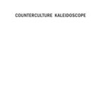خرید و دانلود نسخه کامل کتاب Counterculture Kaleidoscope: Musical and Cultural Perspectives on Late Sixties San Francisco