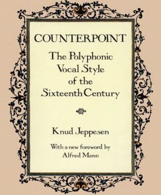 خرید و دانلود نسخه کامل کتاب Counterpoint: The Polyphonic Vocal Style of the Sixteenth Century