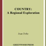 خرید و دانلود نسخه کامل کتاب Country: A Regional Exploration (Greenwood Guides to American Roots Music)