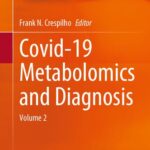 خرید و دانلود نسخه کامل کتاب Covid-19 Metabolomics and Diagnosis: Volume 2