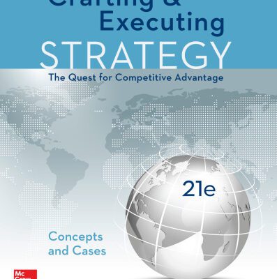 خرید و دانلود نسخه کامل کتاب Crafting & Executing Strategy: The Quest for Competitive Advantage: Concepts and Cases