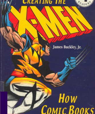 خرید و دانلود نسخه کامل کتاب Creating The X-Men – How Comic Books Come To Life