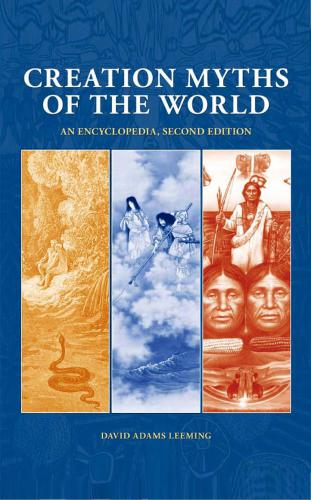 خرید و دانلود نسخه کامل کتاب Creation Myths of the World. An Encyclopedia_68ebff037fe88.jpeg خرید و دانلود نسخه کامل کتاب Creation Myths of the World. An Encyclopedia