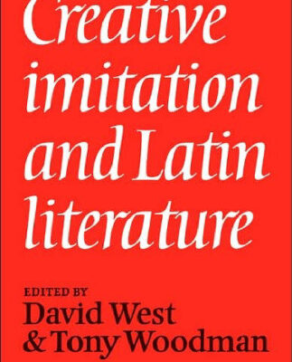 خرید و دانلود نسخه کامل کتاب Creative Imitation and Latin Literature