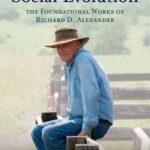 خرید و دانلود نسخه کامل کتاب Crespi, B. J., Summers, K. [eds] – Human Social Evolution. The Foundational Works of Richard D. Alexander [2013]