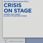 خرید و دانلود نسخه کامل کتاب Crisis on Stage: Tragedy and Comedy in Late Fifth-Century Athens