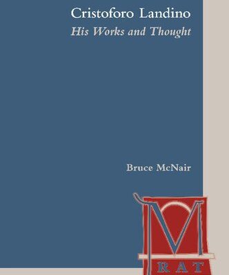 خرید و دانلود نسخه کامل کتاب Cristoforo Landino: His Works and Thought