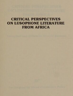خرید و دانلود نسخه کامل کتاب Critical Perspectives on Lusophone Literature from Africa
