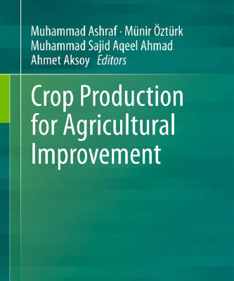 خرید و دانلود نسخه کامل کتاب Crop Production for Agricultural Improvement