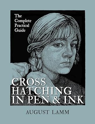 خرید و دانلود نسخه کامل کتاب Crosshatching in Pen and Ink: The Complete Practical Guide – + Pdf_68f289d64b3b1.jpeg خرید و دانلود نسخه کامل کتاب Crosshatching in Pen and Ink: The Complete Practical Guide – + Pdf