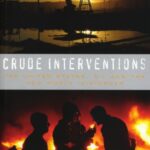 خرید و دانلود نسخه کامل کتاب Crude Interventions: The United States, Oil and the New World (Dis)Order