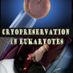 خرید و دانلود نسخه کامل کتاب Cryopreservation in Eukaryotes