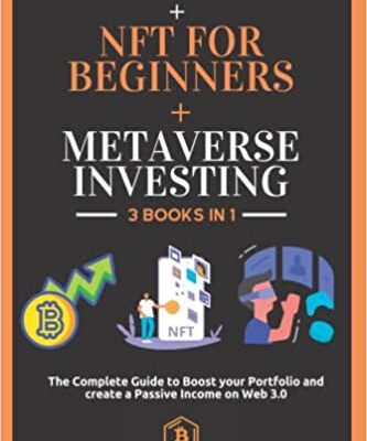 خرید و دانلود نسخه کامل کتاب Cryptocurrency + NFT for Beginners + Metaverse Investing: The Complete Guide to Boost your Portfolio and create a Passive Income on Web 3.0 –  +  PDF
