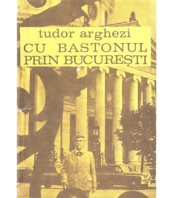 خرید و دانلود نسخه کامل کتاب Cu Bastonul Prin Bucuresti
