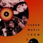 خرید و دانلود نسخه کامل کتاب Cuban Music from A to Z