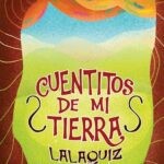 خرید و دانلود نسخه کامل کتاب Cuentitos de mi tierra. Lalaquiz (Alto Piura)