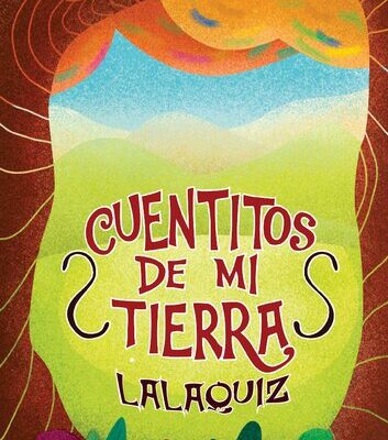 خرید و دانلود نسخه کامل کتاب Cuentitos de mi tierra. Lalaquiz (Alto Piura)