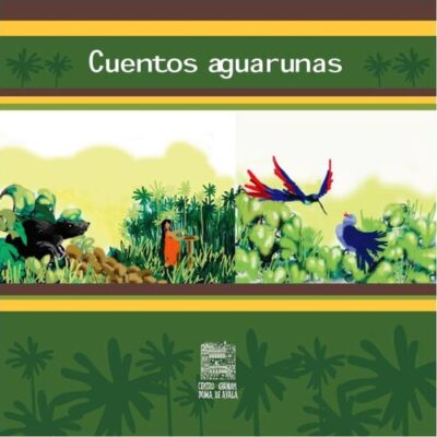 خرید و دانلود نسخه کامل کتاب Cuentos aguarunas/ awajún (Shíbaro/ Aents)