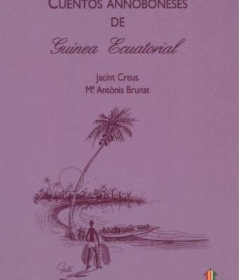 خرید و دانلود نسخه کامل کتاب Cuentos Annoboneses de Guinea Ecuatorial